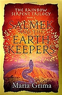 Salmek and the Earth Keepers (Paperback)