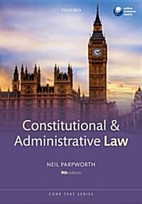 Constitutional & Administrative Law (Paperback, 9 Revised edition)