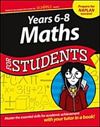 Years 6-8 Maths for Students Dummies Education Series (Paperback)