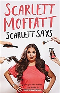 Scarlett Says (Hardcover, Main Market Ed.)