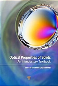 Optical Properties of Solids : An Introductory Textbook (Hardcover)