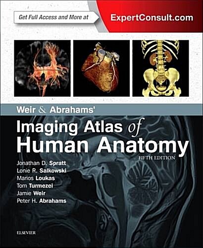 Weir & Abrahams Imaging Atlas of Human Anatomy (Paperback, 5 Revised edition)