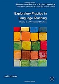 Exploratory Practice in Language Teaching : Puzzling About Principles and Practices (Hardcover)