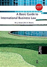 A Basic Guide to International Business Law (Hardcover)