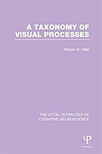 A Taxonomy of Visual Processes (Paperback)