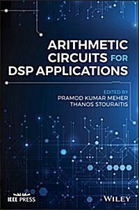 Arithmetic Circuits for DSP Applications (Hardcover)