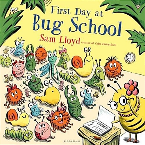First Day at Bug School (Hardcover)