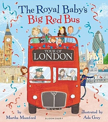 The Royal Babys Big Red Bus Tour of London (Paperback)