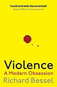 Violence : A Modern Obsession (Paperback)