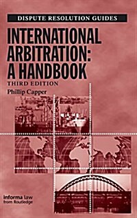 International Arbitration: A Handbook (Hardcover, 3 ed)
