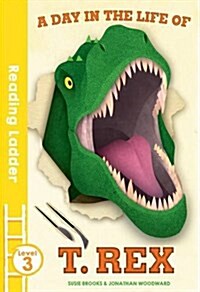 A Day in the Life of T. Rex (Paperback)