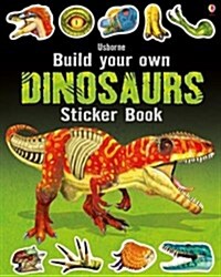 Build Your Own Dinosaurs Sticker Book (Paperback)