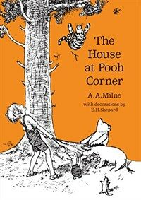 (The) house at Pooh Corner 