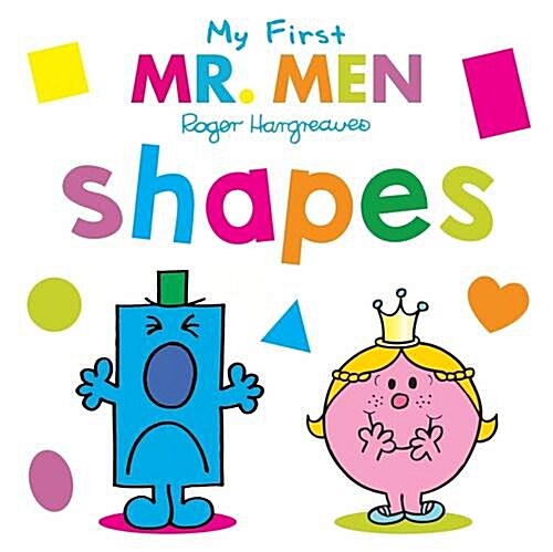 Mr. Men: My First Mr. Men Shapes (Board Book)