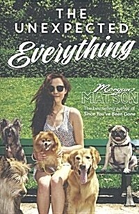 The Unexpected Everything (Paperback)