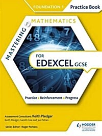 Mastering Mathematics Edexcel GCSE Practice Book: Foundation 1 (Paperback)