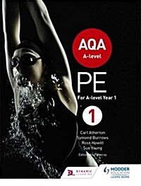 AQA A-Level PE Book 1 : For A-Level Year 1 and AS (Paperback)