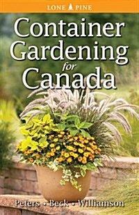 Container Gardening for Canada (Paperback)