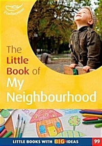 The Little Book of My Neighbourhood (Paperback)