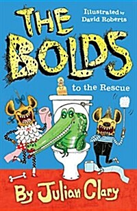 The Bolds to the Rescue (Hardcover)