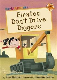 Pirates Don't Drive Diggers (Paperback)