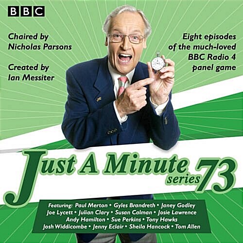 Just a Minute: Series 73 : All eight episodes of the 73rd radio series (CD-Audio, Unabridged ed)