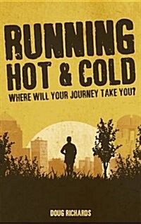 Running Hot & Cold (Paperback)