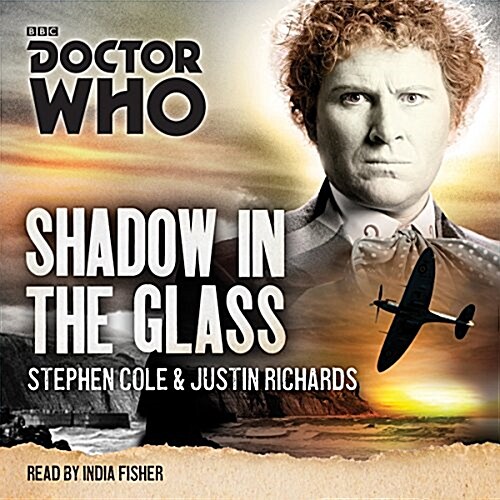 Doctor Who: Shadow in the Glass : A 6th Doctor Novel (CD-Audio)