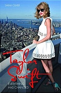 Taylor Swift - Everything Has Changed (Paperback)
