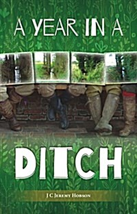A Year in a Ditch (Paperback)