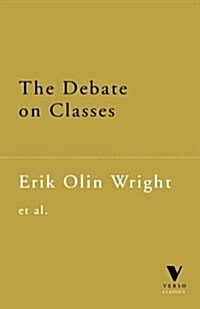 The Debate on Classes (Paperback, 2 ed)