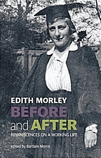 Before and After : Reminiscences of a Working Life (Paperback)