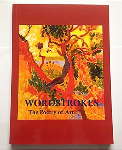 Wordstrokes : The Poetry of Art (Paperback)