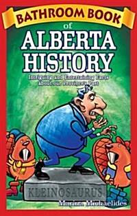 Bathroom Book of Alberta History (Paperback, UK)