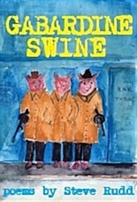 Gabardine Swine : Poems (Paperback)