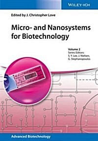 Micro- And Nanosystems for Biotechnology (Hardcover)