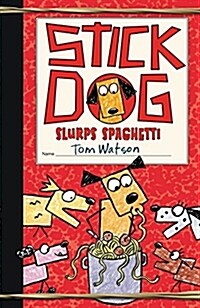 Stick Dog Slurps Spaghetti (Hardcover)