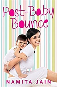Post-Baby Bounce (Paperback)