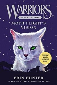 Warriors Super Edition: Moth Flight's Vision (Paperback)