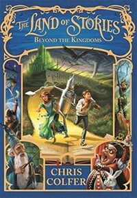 The Land of Stories: Beyond the Kingdoms : Book 4 (Paperback)