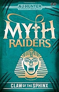 Myth Raiders: Claw of the Sphinx : Book 2 (Paperback)