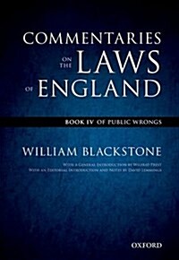 The Oxford Edition of Blackstones: Commentaries on the Laws of England : Book IV: Of Public Wrongs (Paperback)