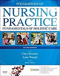 Foundations of Nursing Practice : Fundamentals of Holistic Care  African Edition (Paperback, 2 Revised edition)