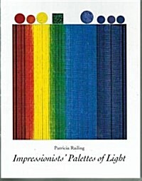 Impressionists Palettes of Light (Paperback)