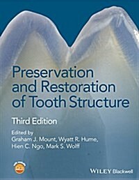 Preservation and Restoration of Tooth Structure (Hardcover, 3)