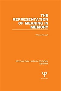 The Representation of Meaning in Memory (PLE: Memory) (Paperback)