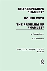 Shakespeares Hamlet bound with The Problem of Hamlet (Paperback)