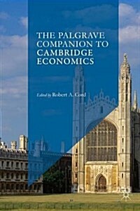 The Palgrave Companion to Cambridge Economics (Hardcover)