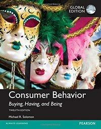 Consumer behavior : buying, having, and being / 12th ed., Global ed