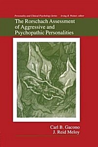 The Rorschach Assessment of Aggressive and Psychopathic Personalities (Paperback)